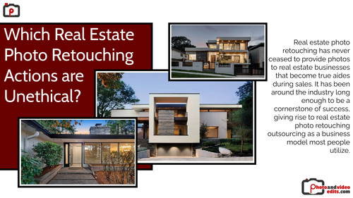 Which Real Estate Photo Retouching Actions are Unethical.jpg