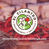 El Cilantro Mexican Food - Fresh Ingredients 4/12