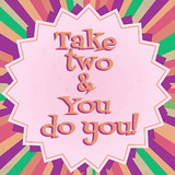 taketwoyoudoyou