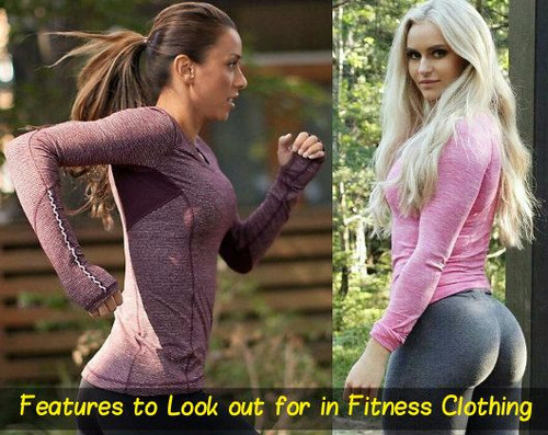 Features to Look out for in Fitness Clothing.jpg