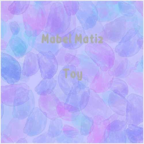دانلود آهنگ جدید Mabel Matiz به نام Toy