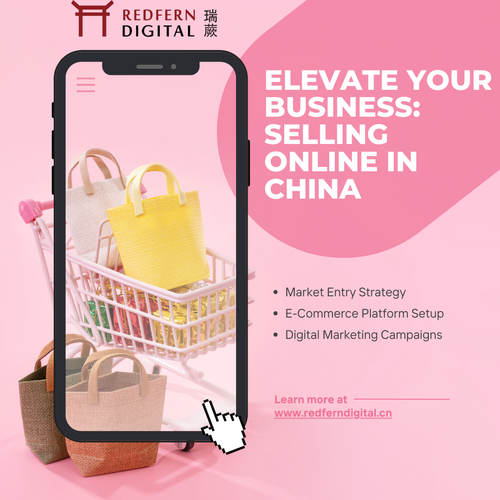 Elevate Your Business Selling Online in China.png