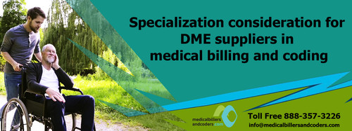 Specialization consideration for DME suppliers in medical billing and coding.jpg