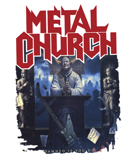 Rare Vtg Metal Church Damned If You Do 4500x5100.png