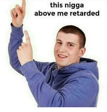 ABOVE RETARDED2.jpg