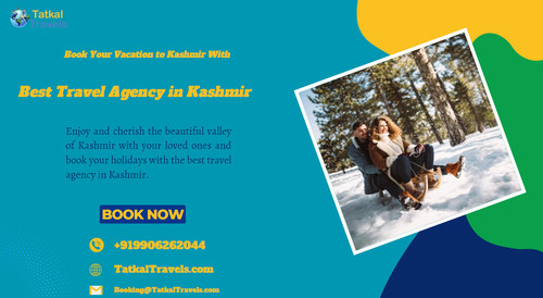 Book Your Vacation to Kashmir With Best Travel Agency in Kashmir.jpg