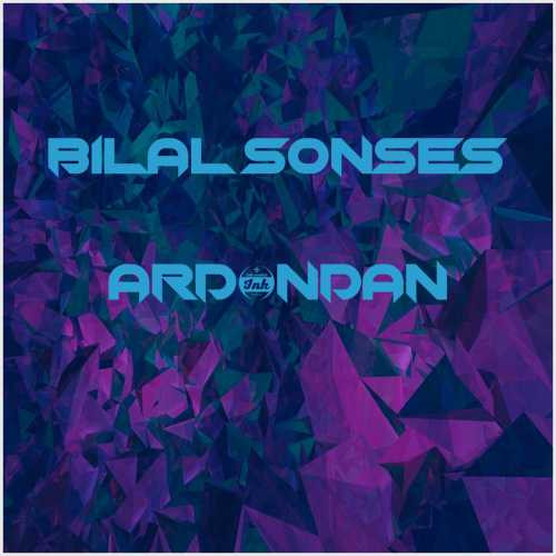 دانلود آهنگ جدید Bilal Sonses به نام Ardından