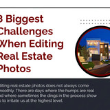 8 Biggest Challenges When Editing Real Estate Photos