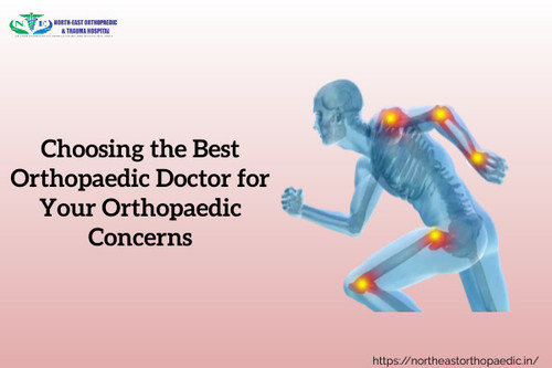 Choosing the Best Orthopaedic Doctor for Your Orthopaedic Concerns.jpg