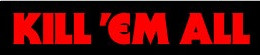 Kill 'Em All.jpg