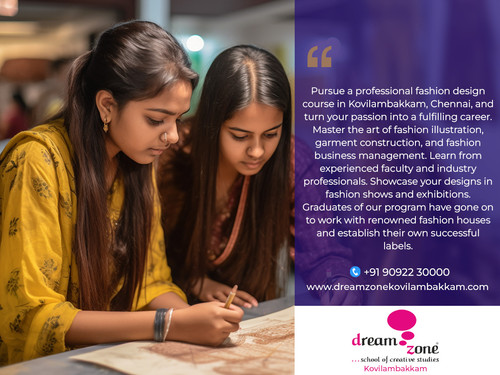 FASHION DESIGN COURSE IN DREAMZONE KOVILAMBAKKAM.jpg