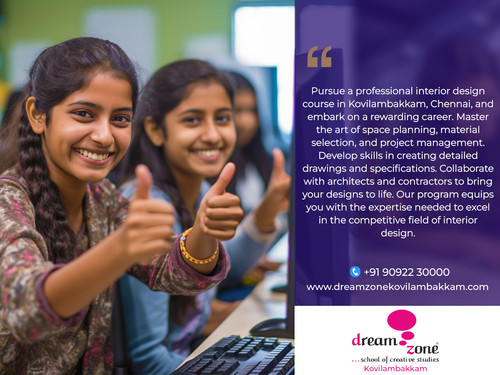 INTERIOR DESIGN COURSE IN DREAMZONE KOVILAMBAKKAM.jpg