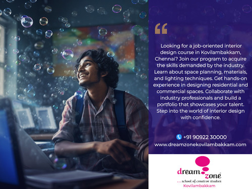 INTERIOR DESIGN COURSE IN DREAMZONE KOVILAMBAKKAM.jpg