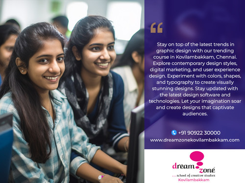 GRAPHIC DESIGN COURSE IN DREAMZONE KOVILAMBAKKAM.jpg