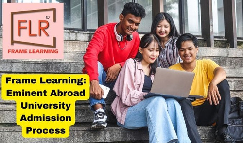 Frame Learning: Eminent Abroad University Admission Process.jpg