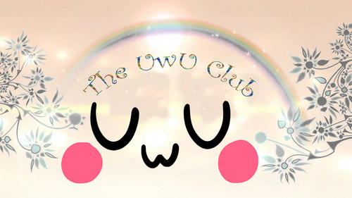 The UwU Club.jpg