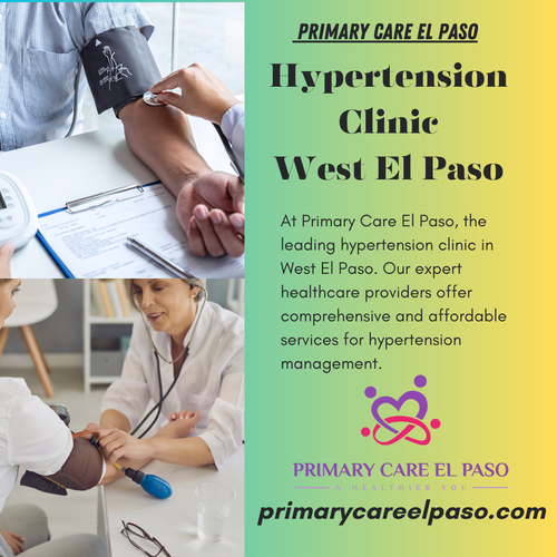  Primary Care El Paso Your Trusted Hypertension Clinic in West El Paso.png