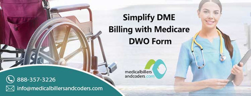 Simplify DME Billing with Medicare DWO Form.jpg
