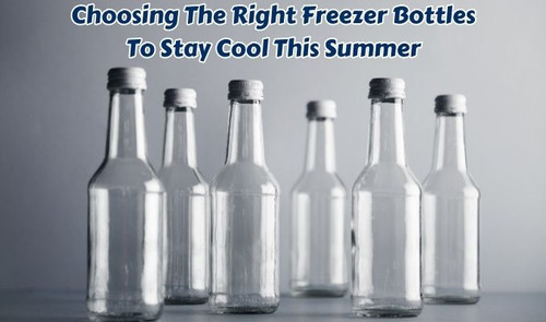 Choosing the Right Freezer Bottles to Stay Cool This Summer.jpg