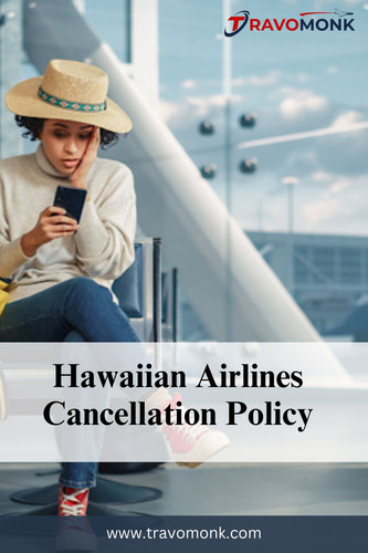 Hawaiian Air Cancellation Fee: Navigating Last Minute Cancellations.jpg