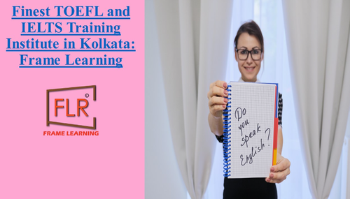 Frame Learning: Notable IELTS Coaching Center in Kolkata.png