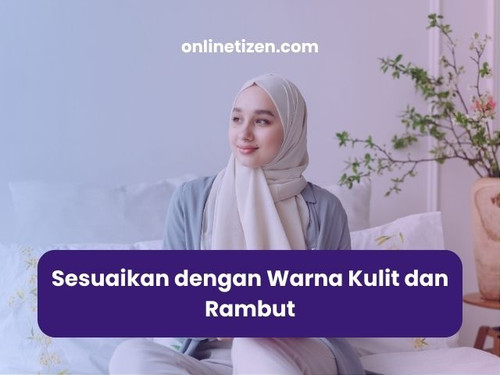 Sesuaikan dengan Warna Kulit dan Rambut.jpg
