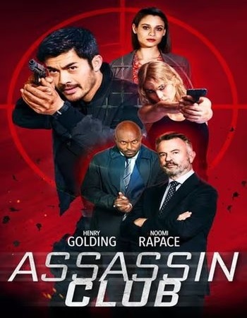 Assassin Club (2023) HDRip RajaMovies.xyz 720p 480p Dual Audio Hindi English.jpg