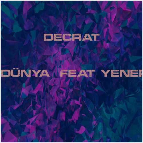 دانلود آهنگ جدید Decrat به نام Yalan Dünya (feat Yener Çevik)