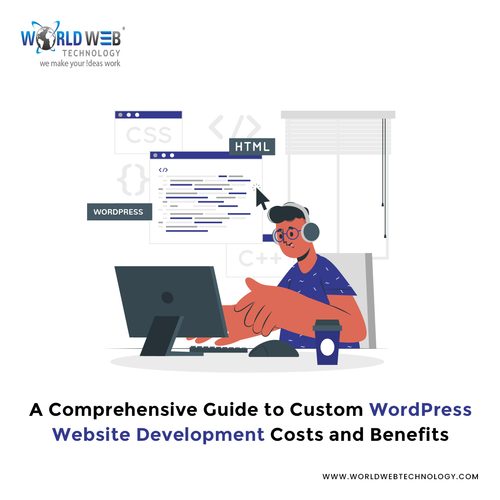 A Comprehensive Guide to Custom WordPress Website Development Costs and Benefits.png