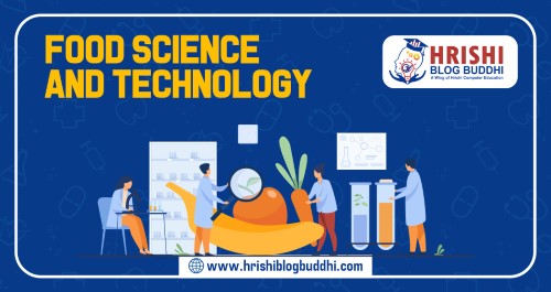 Career in Food Science and Technology: Eligibility, Courses, and Exams.jpg