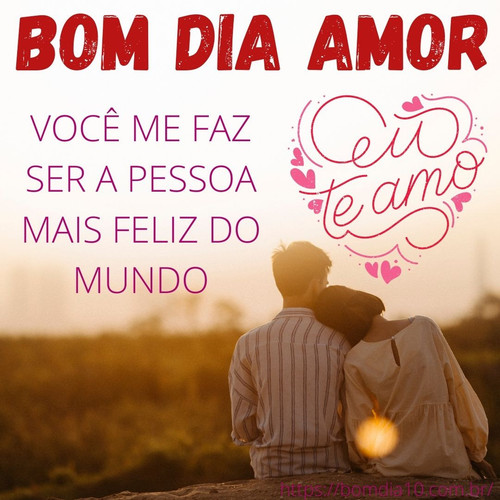 bom dia meu amor vamos ser feliz.jpg