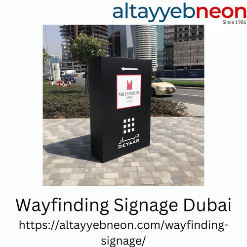 Best Wayfinding Signage In Dubai | Altayyebneon.jpg