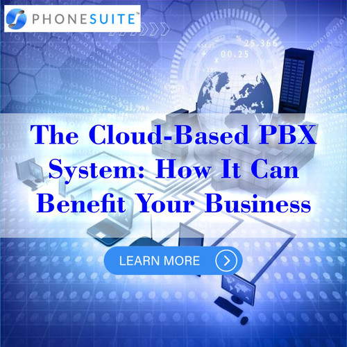 The Cloud Based PBX System How It Can Benefit Your Business.jpg