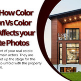 Discover How Color Correction Vs Color Grading Affects your Real Estate Photos