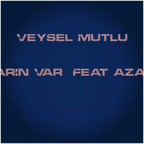 دانلود آهنگ جدید Veysel Mutlu به نام Zararın Var (feat Azap HG)
