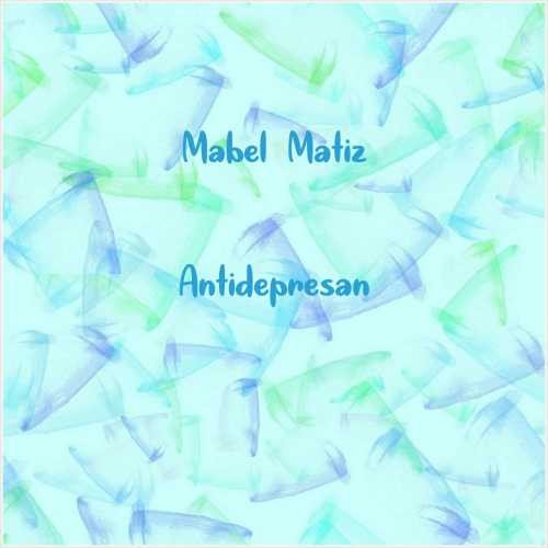 دانلود آهنگ جدید Mabel Matiz به نام Antidepresan