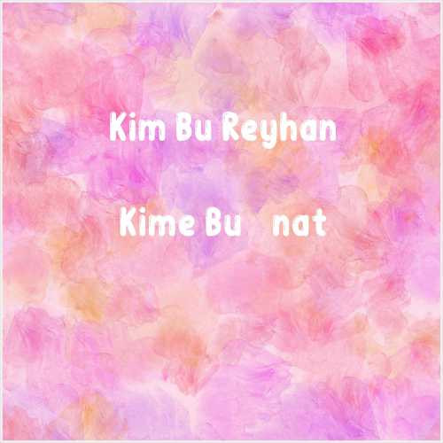 دانلود آهنگ جدید Kim Bu Reyhan به نام Kime Bu İnat