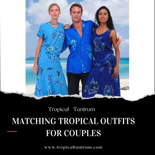 Matching Tropical outfits for couples.jpg