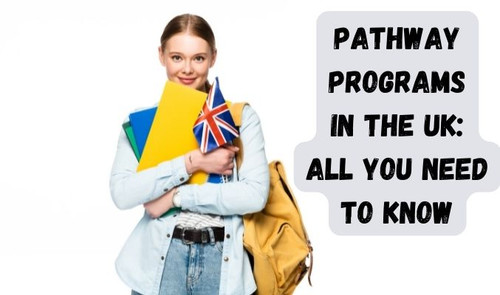 Pathway Programs in the UK: All You Need to Know.jpg
