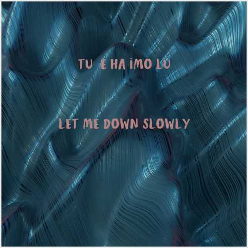 دانلود آهنگ جدید Tuğçe Haşimoğlu به نام Let Me Down Slowly