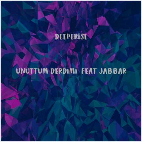 دانلود آهنگ جدید Deeperise به نام Unuttum Derdimi (feat Jabbar)