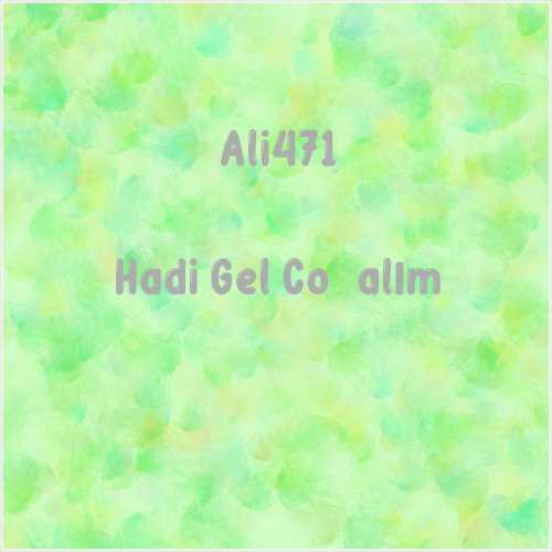 دانلود آهنگ جدید Ali471 به نام Hadi Gel Coşalım