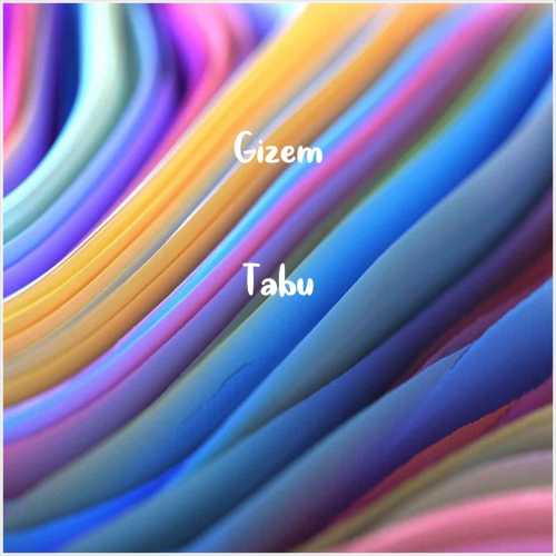 دانلود آهنگ جدید Gizem به نام Tabu