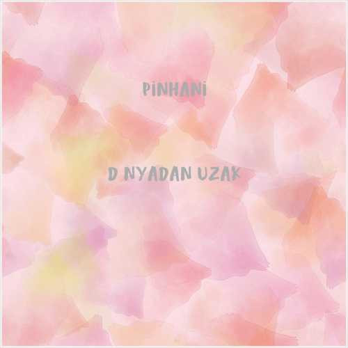 دانلود آهنگ جدید Pinhani به نام Dünyadan Uzak