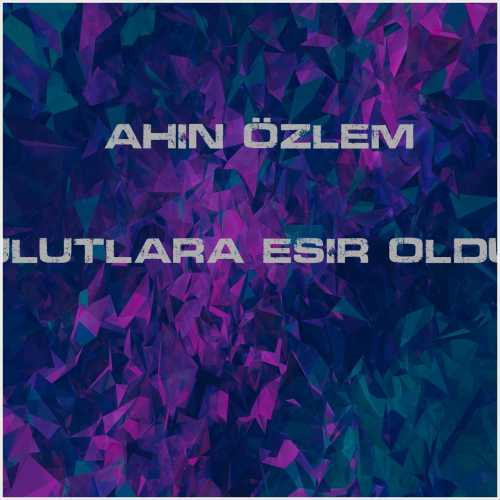 دانلود آهنگ جدید Şahin Özlem به نام Bulutlara Esir Olduk