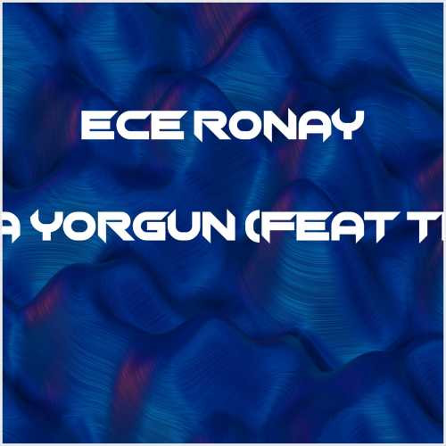 دانلود آهنگ جدید Ece Ronay به نام Baba Yorgun (feat Tefo)