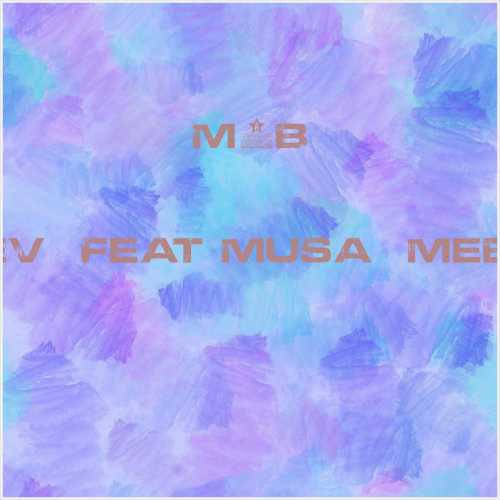 دانلود آهنگ جدید M2B به نام Alev (feat Musa, Mebra)