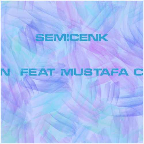 دانلود آهنگ جدید Semicenk به نام Dayan (feat Mustafa Ceceli)