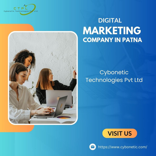 Digital Marketing Company in Patna: Cybonetic Technologies Pvt Ltd.jpg