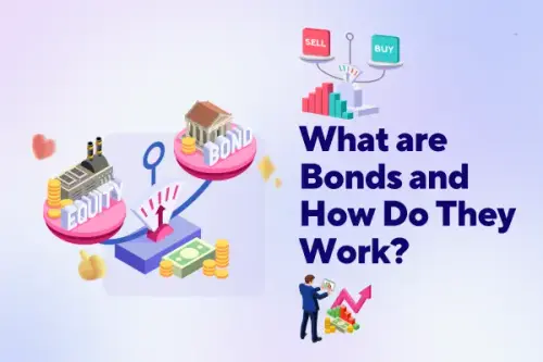 What are Bonds and How Do They Work.webp